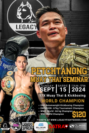 Promotional poster for Petchtanong Muay Thai Seminar at Legacy Fight Club, featuring images of Petchtanong with boxing gloves and a depiction of the event details.