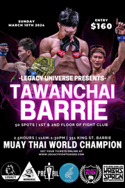 Promotional poster for Tawanchai Seminar at Legacy Fight Club, featuring images of Tawanchai in a martial arts pose, event details, and pricing.