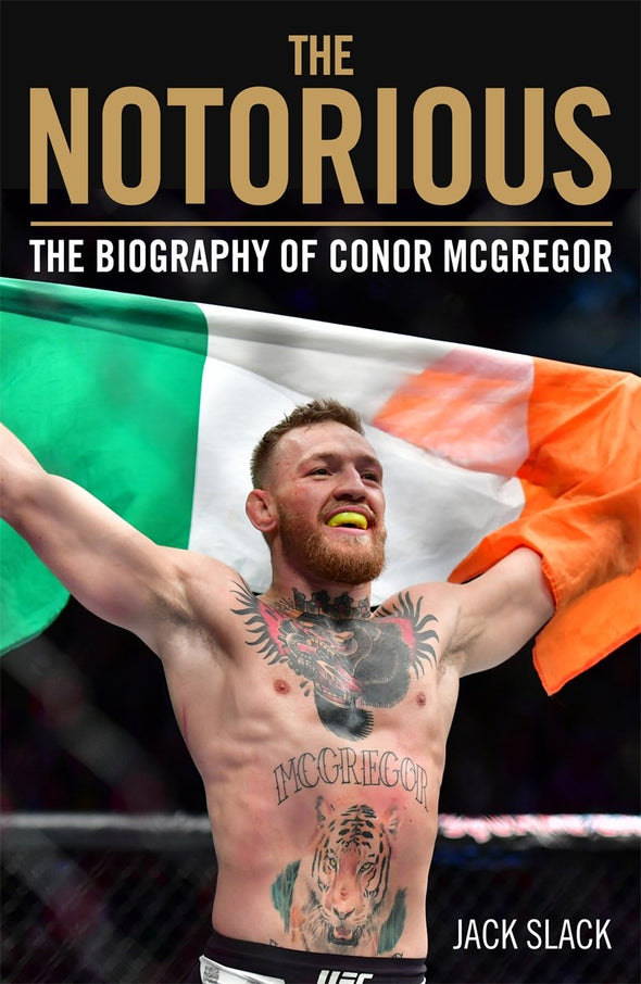 Book cover of 'The Notorious: The Biography of Conor McGregor' with a person holding an Irish flag.