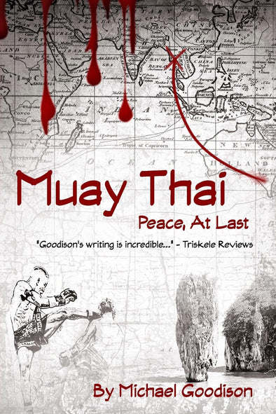 Book cover of 'Muay Thai: Peace, At Last' with a map and martial arts illustration.