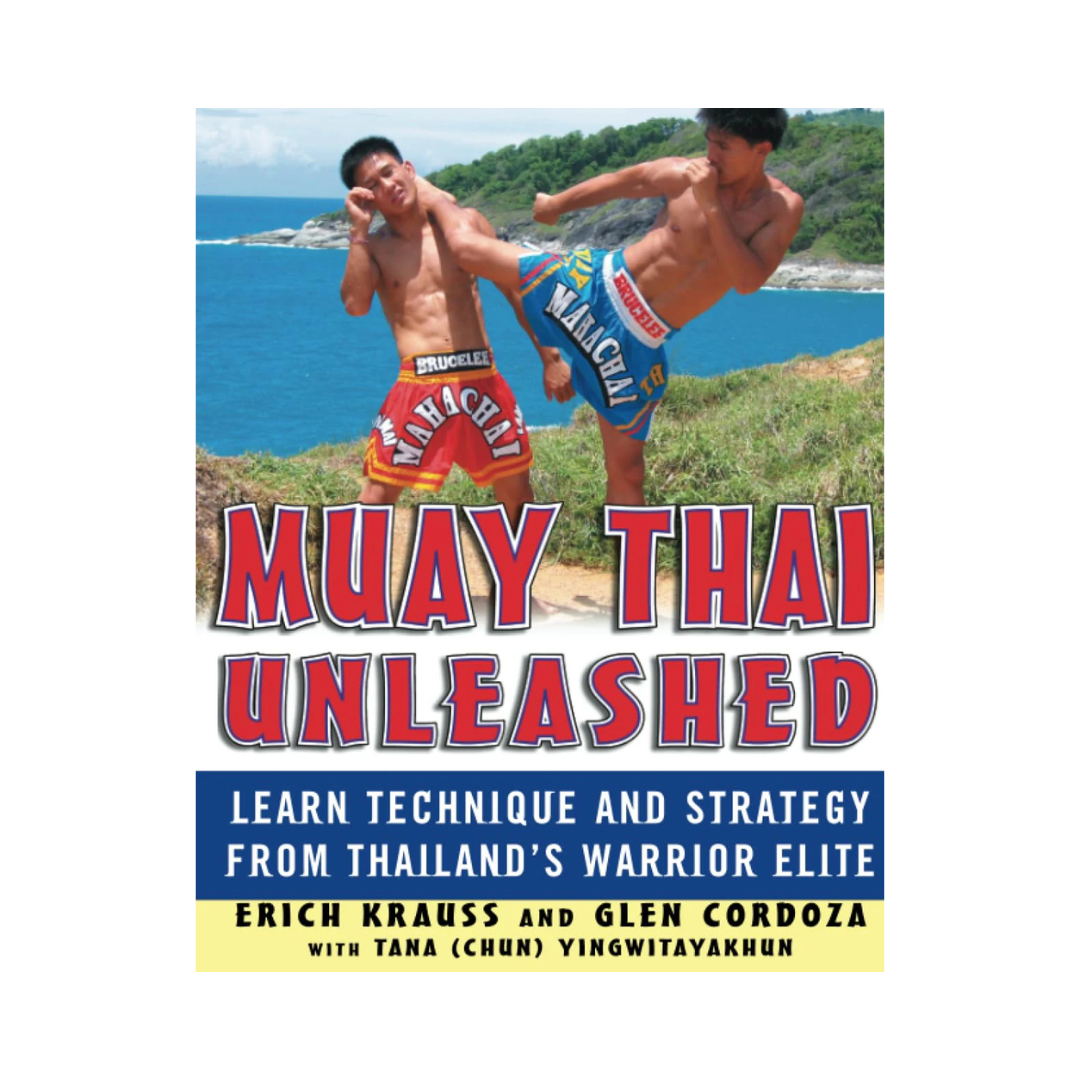 Book cover of 'Muay Thai Unleashed' featuring two athletes in colorful shorts on a beach.