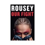 Book cover of 'ROUSEY OUR FIGHT' with a person wearing a head wrap.